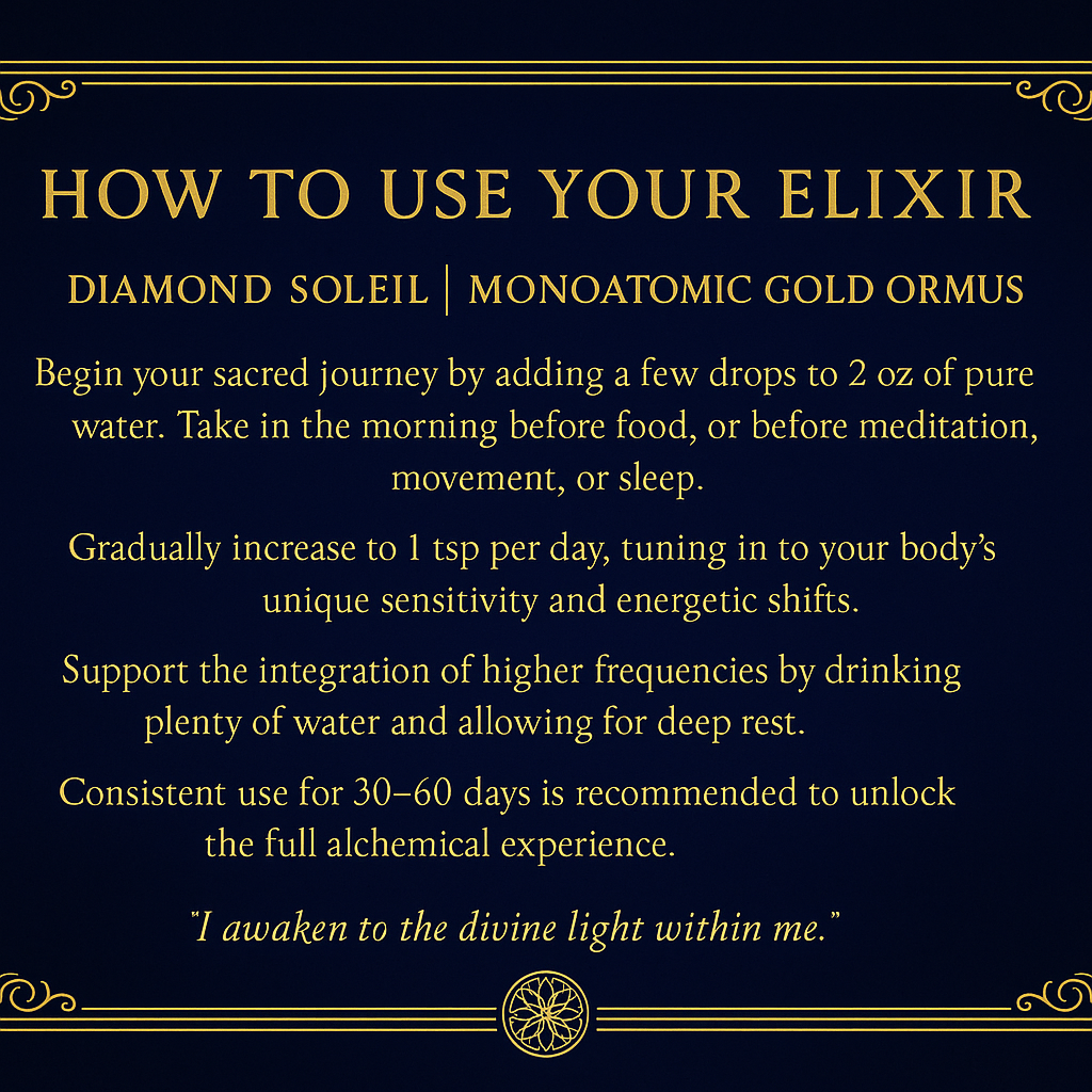 Guidance on how to use the elixir for best energetic and physical results — includes dropper usage and spiritual suggestions.